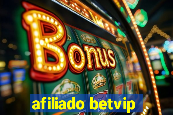 afiliado betvip